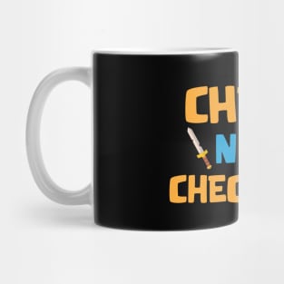 Chess not checker Mug